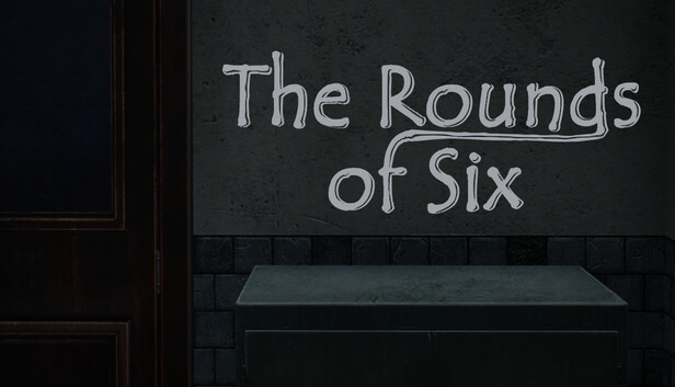 The Rounds of Six